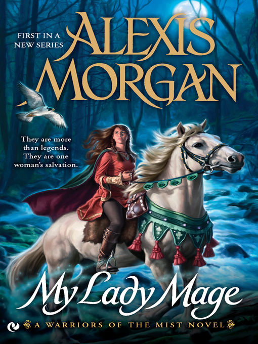 Title details for My Lady Mage by Alexis Morgan - Available